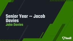 Senior Year  Jacob Davies