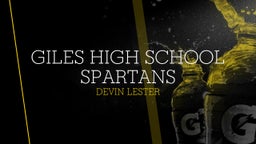 Devin Lester's highlights Giles High School Spartans