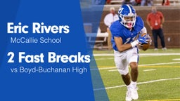 2 Fast Breaks vs Boyd-Buchanan High