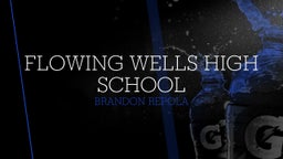 Brandon Repola's highlights Flowing Wells High School