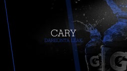 Dareonta Leak's highlights Cary