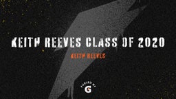  Keith Reeves class of 2020 