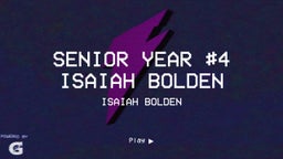 Senior Year #4 Isaiah Bolden