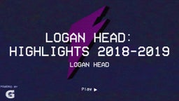 Logan Head: Highlights 2018-2019