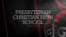 Trey Zito's highlights Presbyterian Christian High School