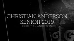 Christian Anderson   Senior 2019 