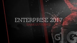 Isaak Gutierrez's highlights Enterprise 2017