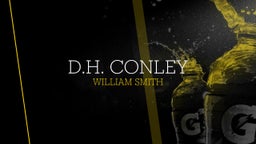 William Smith's highlights D.H. Conley