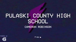 Cameron Robinson's highlights Pulaski County High School