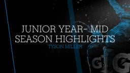 junior year- mid season highlights