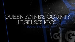 Jyquan Farrare's highlights Queen Anne's County High School