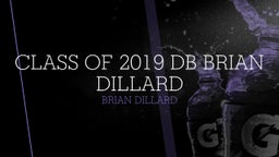 Class of 2019 DB Brian Dillard