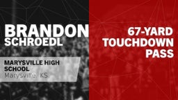 67-yard Touchdown Pass vs Hayden Catholic 
