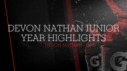 Devon Nathan junior year highlights 