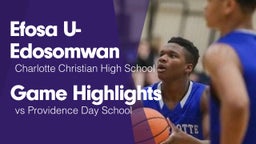 Game Highlights vs Providence Day School