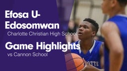 Game Highlights vs Cannon School