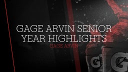 Gage Arvin Senior year highlights 