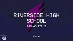 Rashad Rolle's highlights Riverside High School