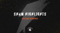 Collins Giovingo's highlights Shaw Highlights  
