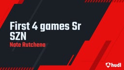 First 4 games Sr SZN