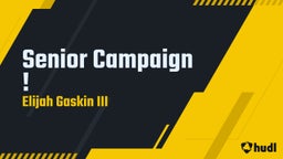 Senior Campaign ! 