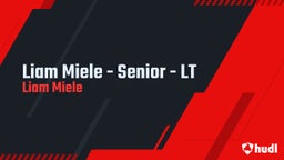 Liam Miele - Senior - LT