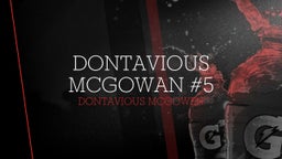 DonTavious McGowan #5