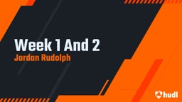 Week 1 And 2