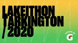 LaKeithon Tarkington/ 2020