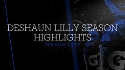 Deshaun lilly season highlights