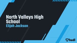 Elijah Jackson's highlights North Valleys High School