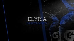 Dakota Mincy's highlights Elyria