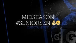 Midseason #Seniorszn ????