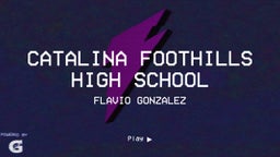 Flavio Gonzalez's highlights Catalina Foothills High School