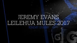 Jeremy Evans Leilehua Mules 2017