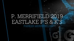 P. Merrifield 2019 Eastlake P's & K's