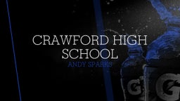 Andy Sparks's highlights Crawford High School
