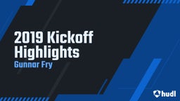 2019 Kickoff Highlights