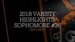 2018 Varsity Highlights, Sophomore #36 