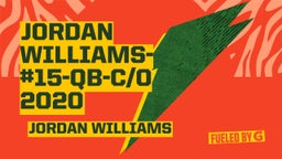 Jordan Williams-#15-QB-C/O 2020