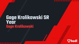 Gage Krolikowski SR Year 