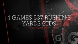 4 games 537 rushing yards 6TDS