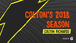 Colton’s 2018 Season