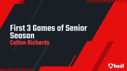 First 3 Games of Senior Season