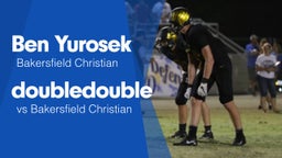Double Double vs Bakersfield Christian 