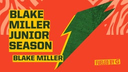 Blake Miller Junior Season 