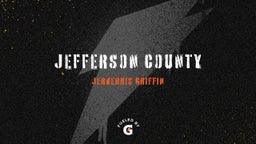 Jerkerris Griffin's highlights Jefferson County