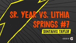 Dontaivis Taylor's highlights Sr. year vs. Lithia Springs #7