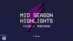 Mid Season Highlights