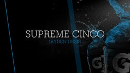 Supreme Cinco